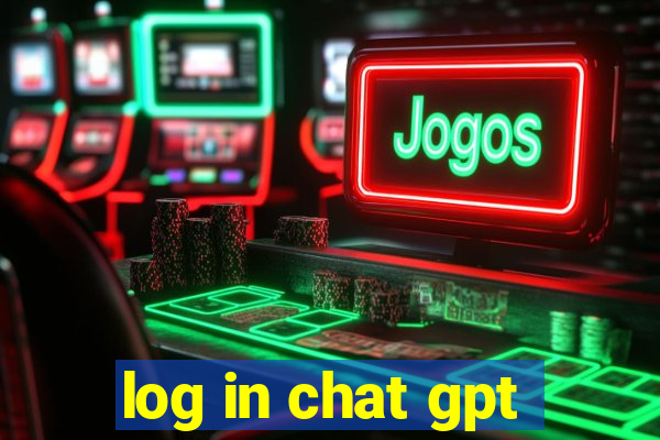 log in chat gpt